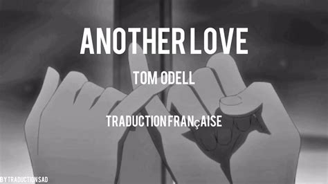 another love traduction en français|another love de tom odell.